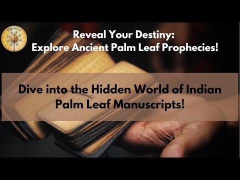 Video thumbnail: exploring ancient Indian palm leaf prophecies