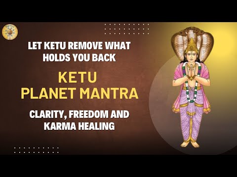 Video thumbnail: Ketu planet mantra for clarity and karma healing