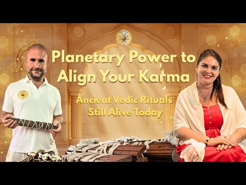 Video thumbnail: planetary power and Vedic rituals to align your karma